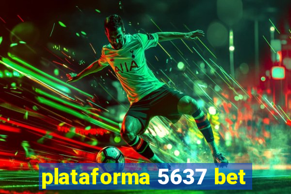 plataforma 5637 bet